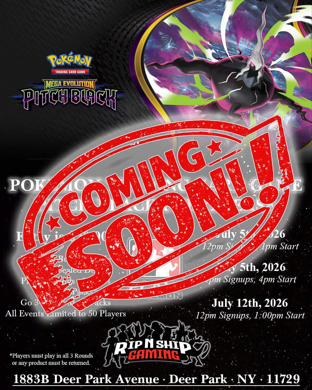 July 12th 2026 - Pokemon TCG: Mega Evolution - Pitch Black PreRelease 3