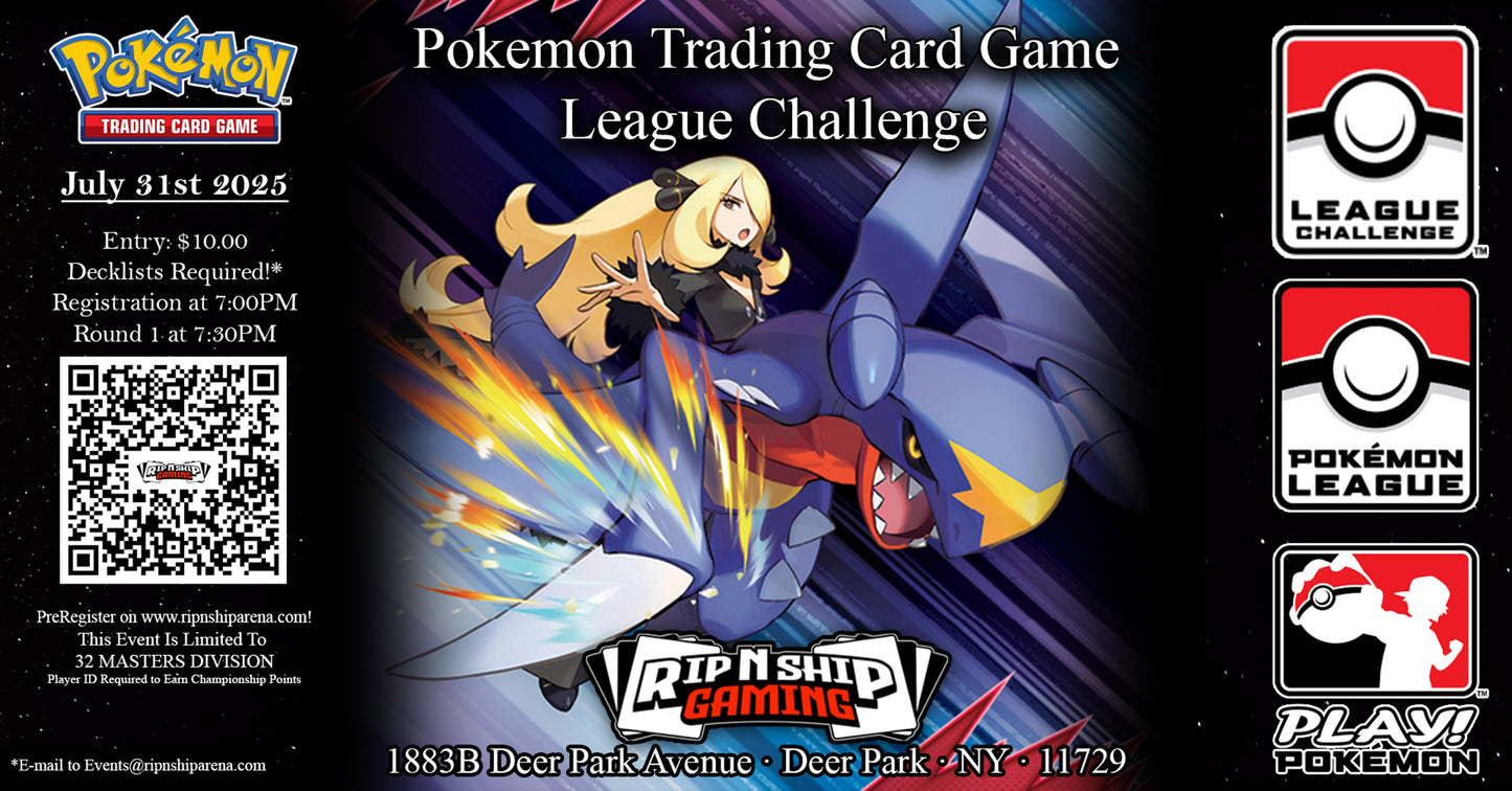 July 31st, 2025 - Pokemon TCG: League Challenge