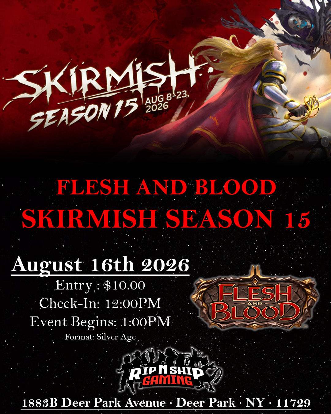 August 16th 2026 - Flesh & Blood Skirmish Season 15 (Silver Age)