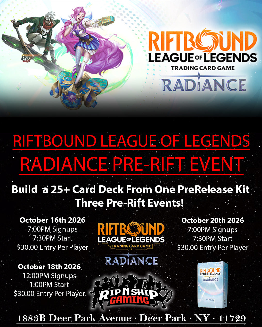 October 16th 2026 - Riftbound: League of Legends - Radiance PreRift Event