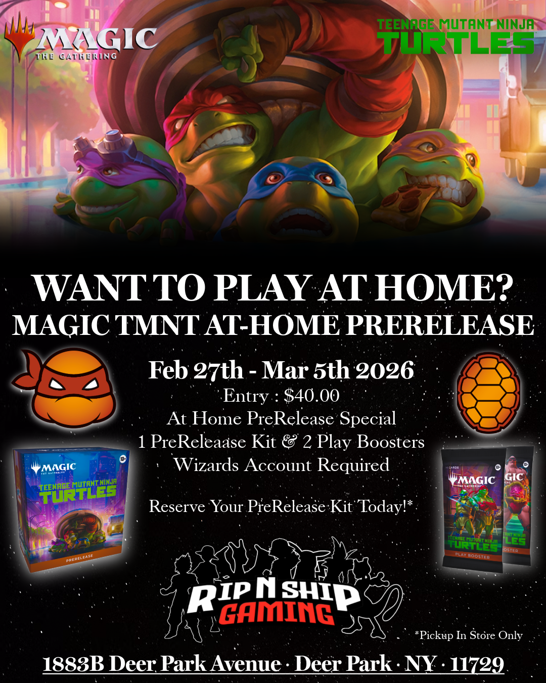 February 27th thru March 5th 2026 - Magic The Gathering TMNT At-Home PreRelease