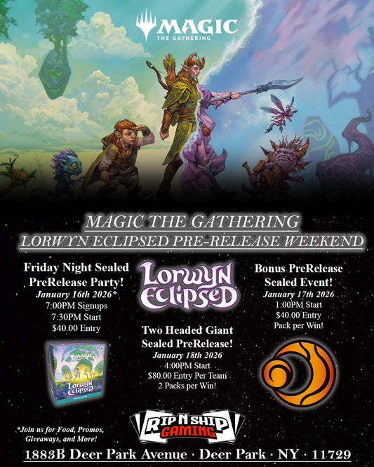 January 16th 2026 - Magic The Gathering: Lorwyn Eclipsed PreRelease  Weekend Events!