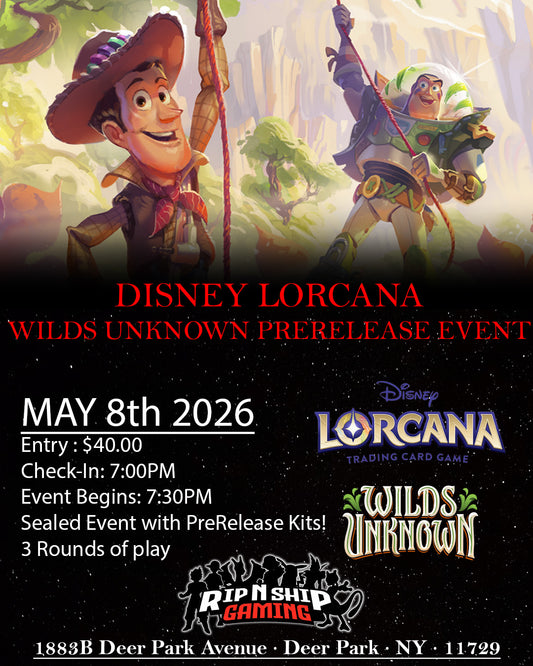 May 8th 2026 - Disney Lorcana Wilds Unknown PreRelease