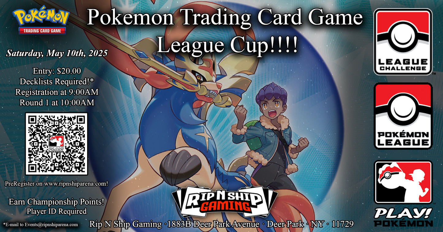 May 10th, 2025 - Pokemon TCG: League Cup 2025 Q2!