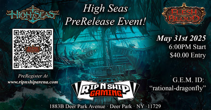 May 31st 2025 - Flesh and Blood - High Seas PreRelease