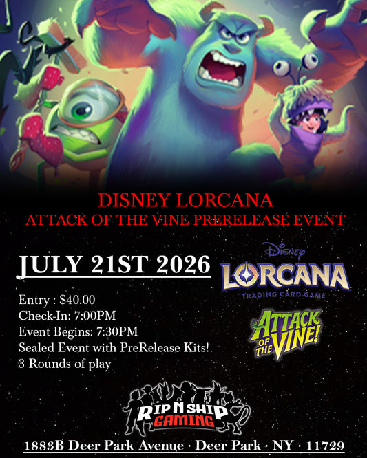 July 21st 2026 - Disney Lorcana Attack of the Vine PreRelease