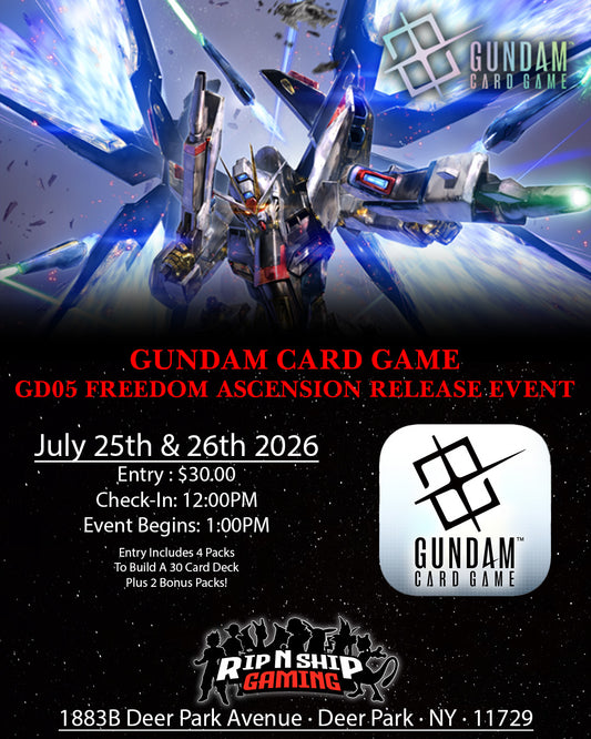 July 25th 2026 - Gundam Card Game Booster Pack Launch Event - [GD05] Freedom Ascension