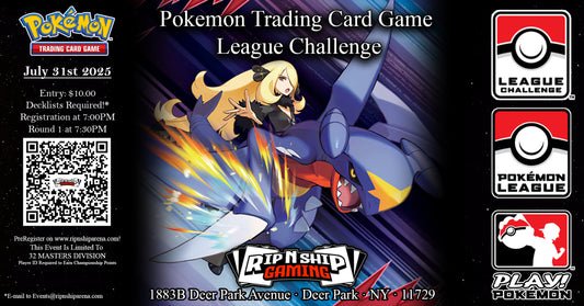 July 31st, 2025 - Pokemon TCG: League Challenge