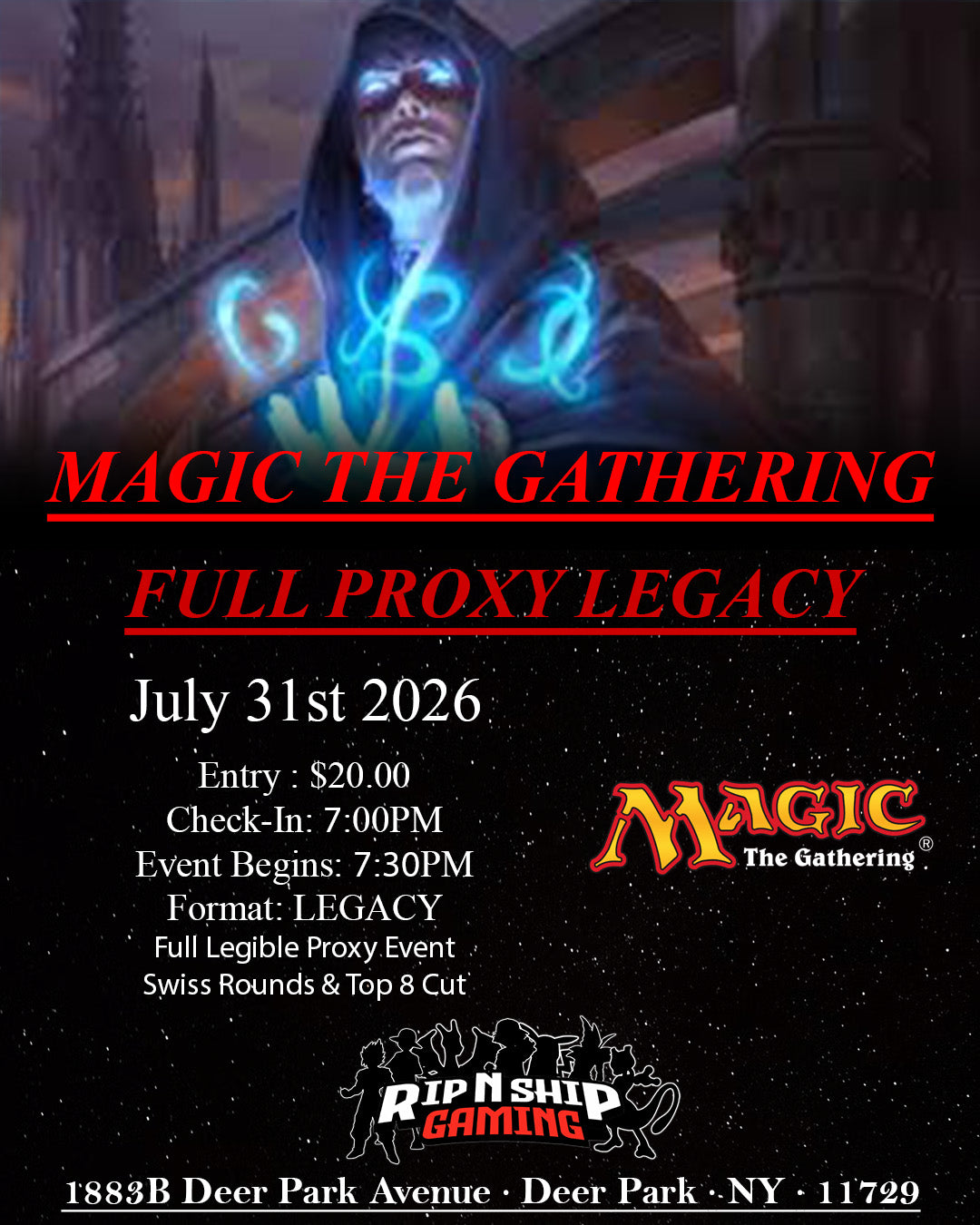 July 31st 2026 - Magic The Gathering - Monthly Legacy Tournament