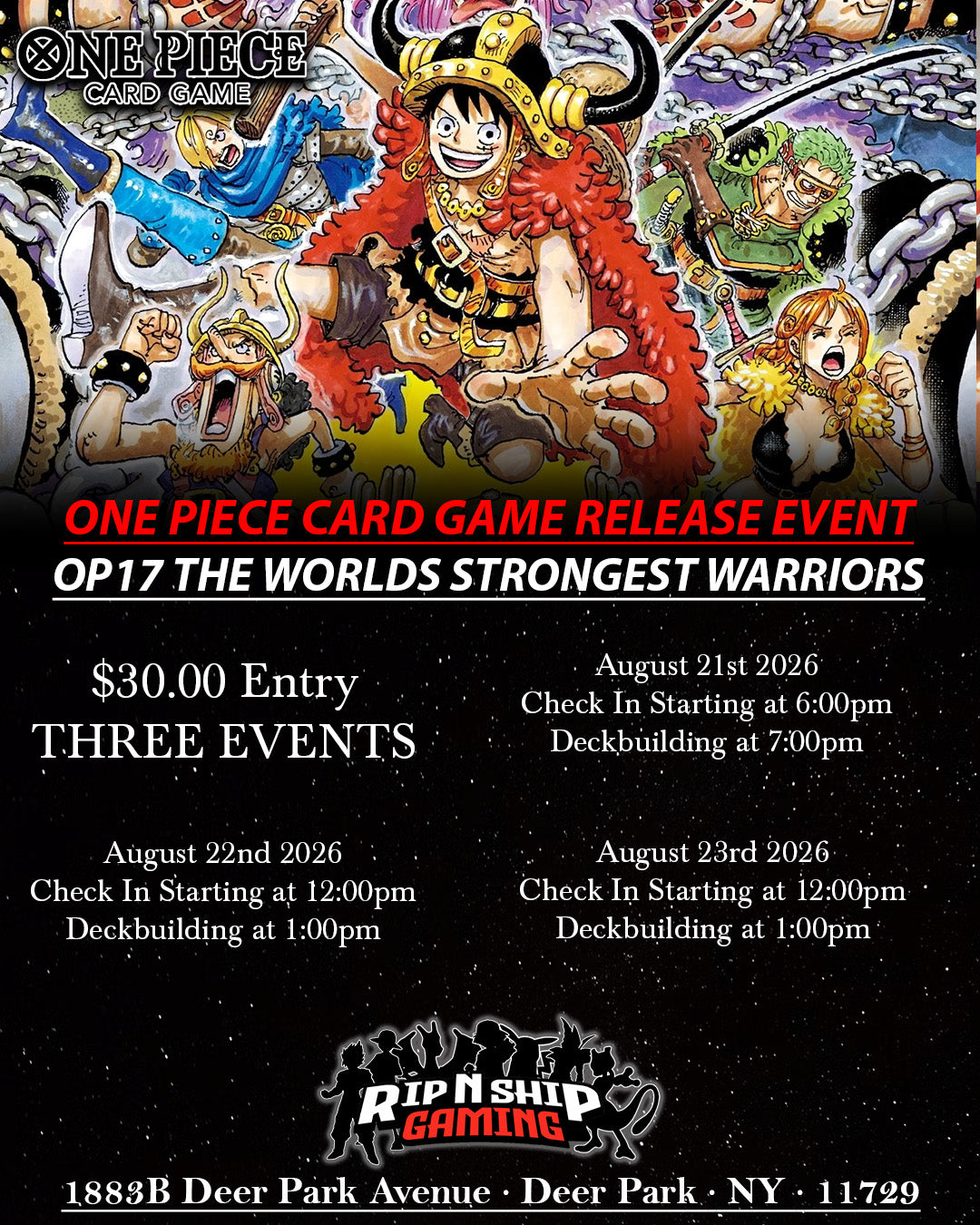 August 21st 2026 - One Piece Card Game OP17 The World's Strongest Warriors IN-STORE EVENT