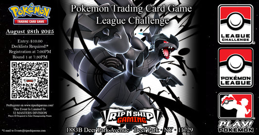 August 28th, 2025 - Pokemon TCG: League Challenge