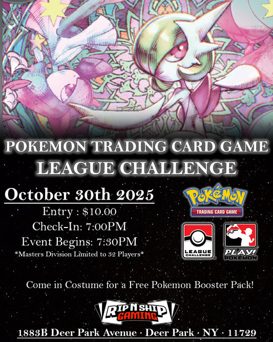 October 30th, 2025 - Pokemon TCG: League Challenge