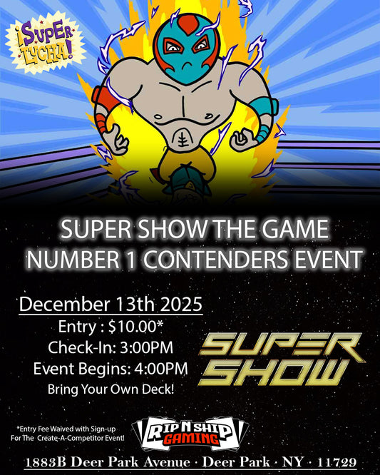 December 13th 2025 - Super Show The Game - Number 1 Contender's Event