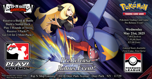 May 21st 2025 - Pokemon TCG Bonus PreRelease